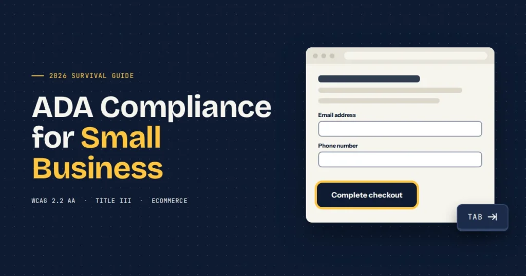 ADA Compliance for Small Businesses: A 2026 Survival Guide